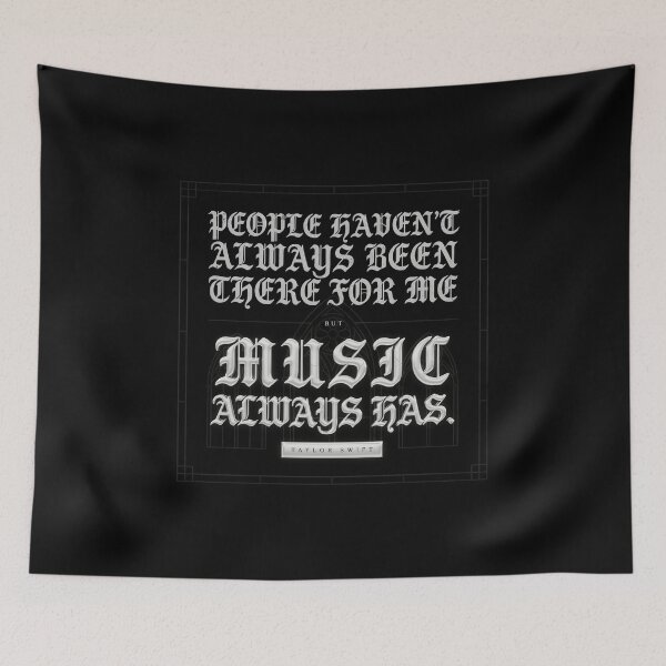 Item preview, People Haven't Always Been There For Me Music Has - Taylor Swift designed and sold by Enea Kelo.