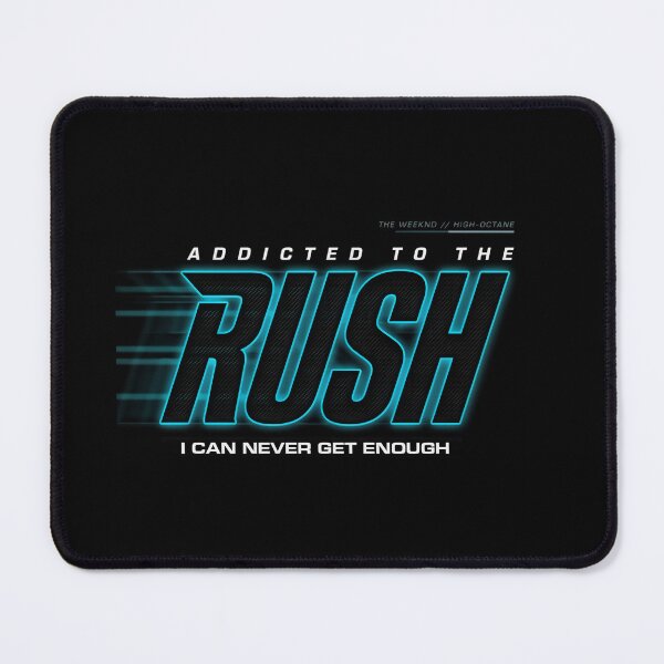 Item preview, Addicted To The Rush I Can Never Get Enough - The Weeknd designed and sold by Enea Kelo.