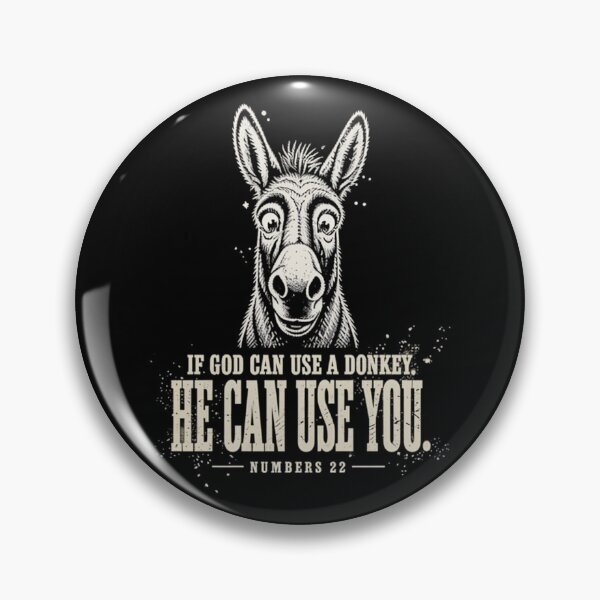 Item preview, If God Can Use A Donkey He Can Use You 1 designed and sold by Positive&FunnyThings.