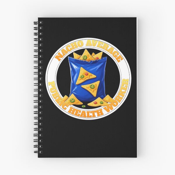 Item preview, Nacho Average Public Health Worker  designed and sold by TheEndDesign.