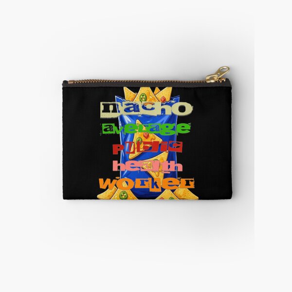 Item preview, Nacho Average Public Health Worker  designed and sold by TheEndDesign.