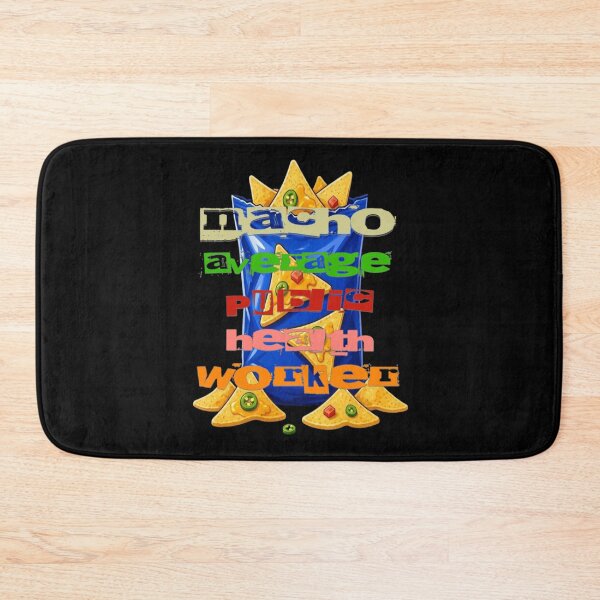 Item preview, Nacho Average Public Health Worker  designed and sold by TheEndDesign.