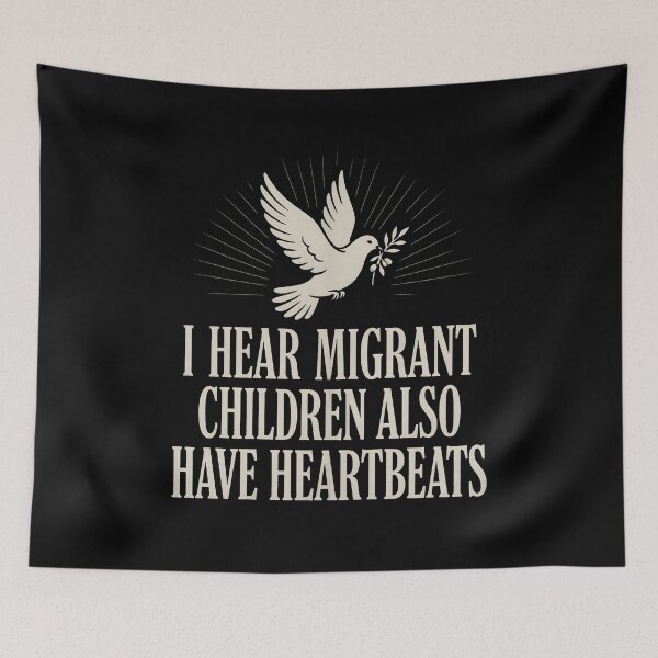 Item preview, I Hear Migrant Children Also Have Heartbeats Compassion Awareness Statement designed and sold by Redgiant87x.