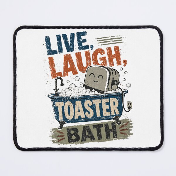 Item preview, Live, Laugh, Toaster Bath Dark Humor Sarcasm Lover Meme Quote designed and sold by RetroMini2026.