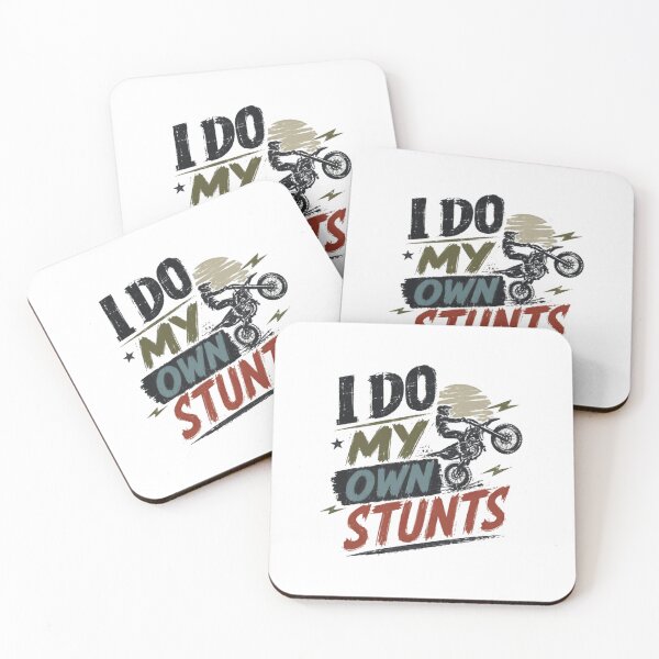 Item preview, I Do My Own Stunts Motocross Rider Dirt Bike Enthusiast designed and sold by RetroMini2026.
