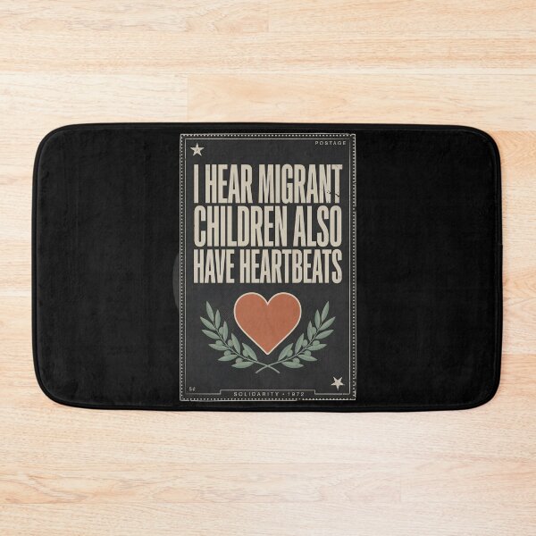 Item preview, I Hear Migrant Children Also Have Heartbeats Stand for Awareness and Support designed and sold by Redgiant87x.