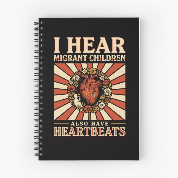 Item preview, I Hear Migrant Children Also Have Heartbeats Human Rights Social Justice Quote designed and sold by Redgiant87x.