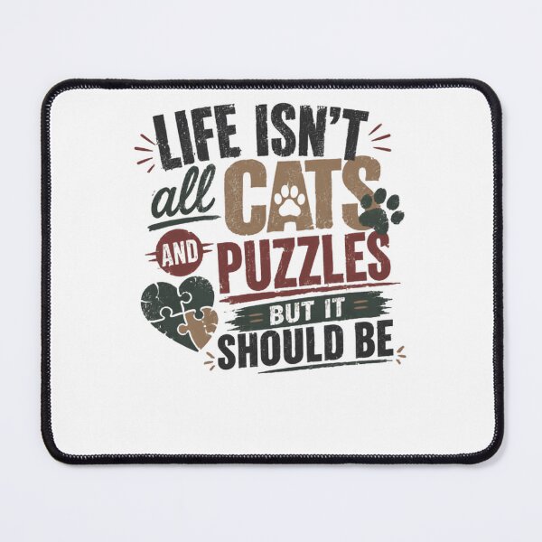 Item preview, Life Isn't All Cats And Puzzles But It Should Be Cat Lover Jigsaw Puzzle Enthusiast designed and sold by RetroMini2026.