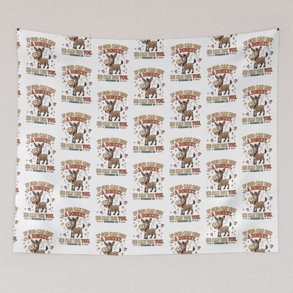 Item preview, If God Can Use A Donkey He Can Use You 2 designed and sold by Positive&FunnyThings.