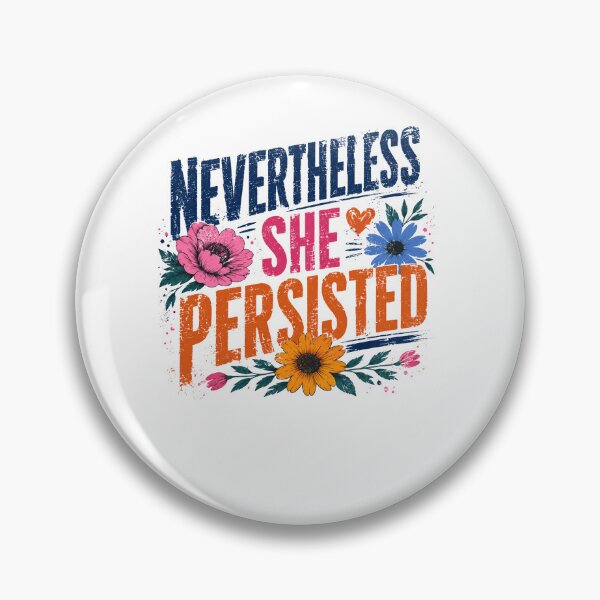 Item preview, Nevertheless She Persisted Women Empowerment Feminist Strong Woman designed and sold by RetroMini2026.