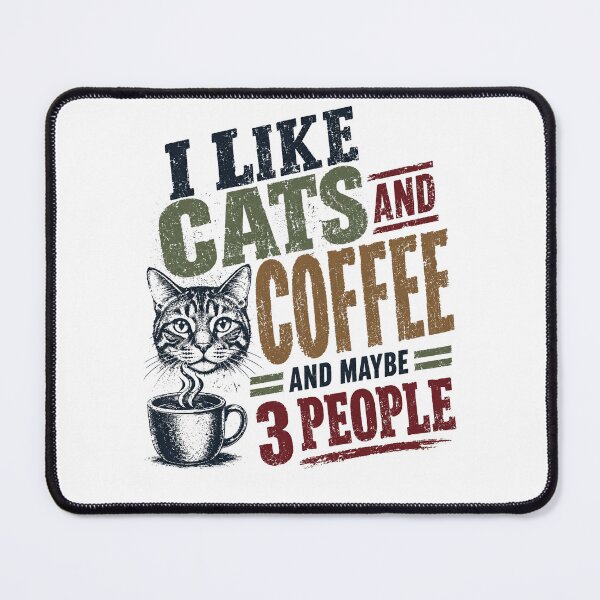 Item preview, I Like Cats And Coffee And Maybe 3 People Cat Lover Coffee Addict Introvert Sarcastic Gift designed and sold by RetroMini2026.