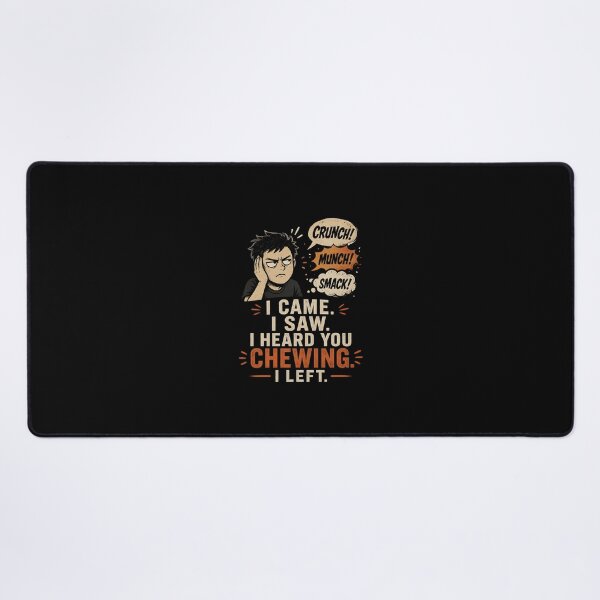 Item preview, I Came I Saw I Heard You Chewing I Left, Funny Gifts for Introverts designed and sold by Lina Caro.