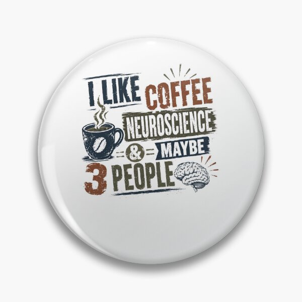 Item preview, I Like Coffee Neuroscience & Maybe 3 People Neuroscientist Introvert Science Humor designed and sold by RetroMini2026.