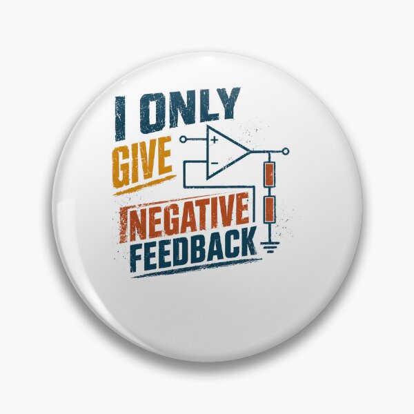 Item preview, I Only Give Negative Feedback Electrical Engineer Electronics Science designed and sold by RetroMini2026.