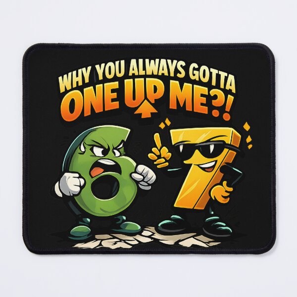 Item preview, 6 7 One up Me Six Seven 67 designed and sold by Genius Geek.