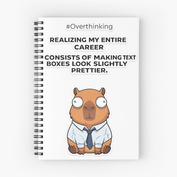 Item preview, Graphic Designer Existential Crisis designed and sold by corporate Capybara.