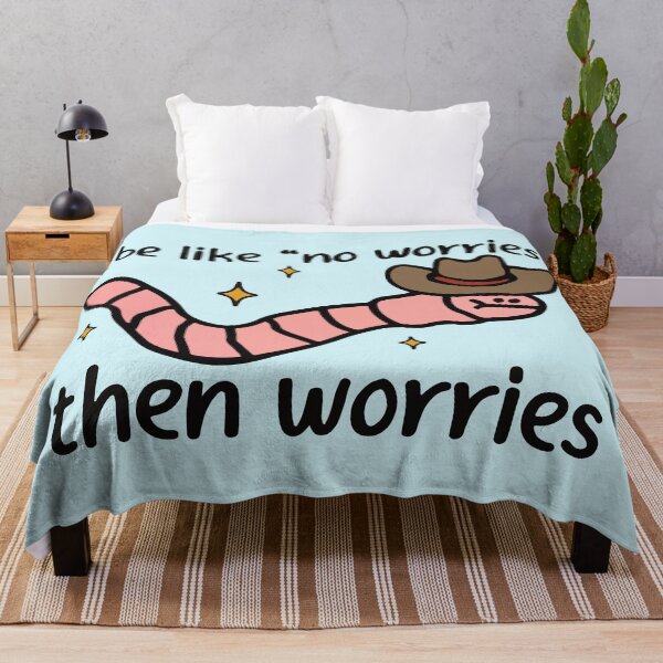 Item preview, I be like ''no worried'' then worries cowboy worm designed and sold by BrownHorse90s.
