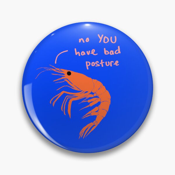 Item preview, Bad posture shrimp designed and sold by whatthefuculent.