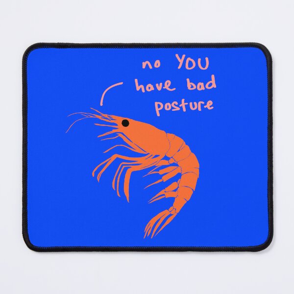 Item preview, Bad posture shrimp designed and sold by whatthefuculent.