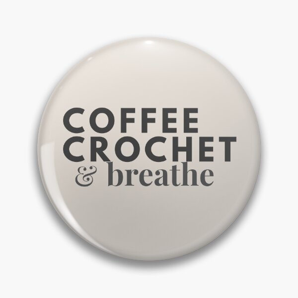 Item preview, Coffee Crochet & Breathe | Crochet Quote for Yarn Lovers designed and sold by SipAndStitchCo.