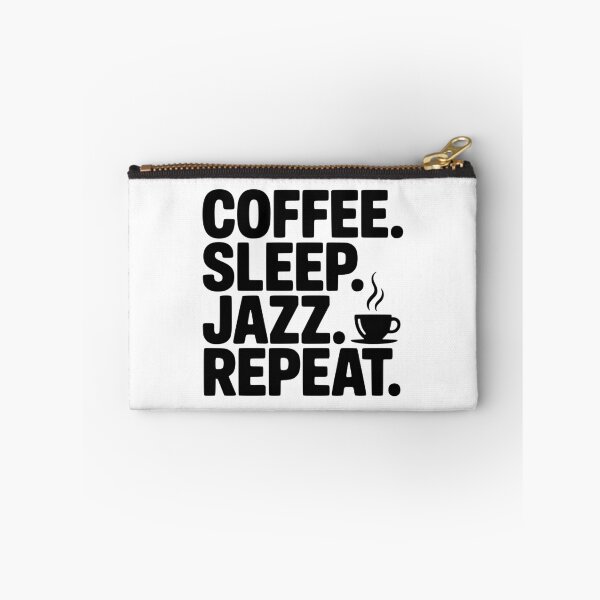 Item preview, Coffee. Sleep. Jazz. Repeat. designed and sold by Frank Ring.