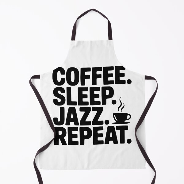 Item preview, Coffee. Sleep. Jazz. Repeat. designed and sold by Frank Ring.