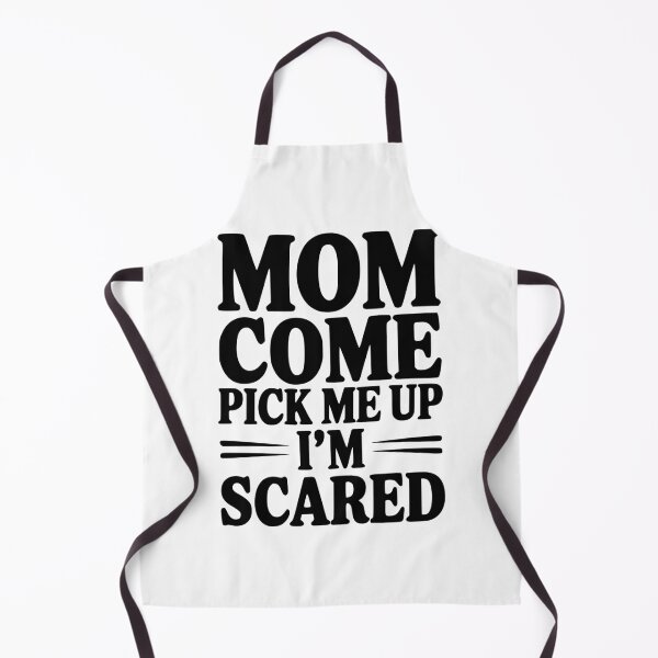 Item preview, Mom Come Pick Me Up I'm Scared designed and sold by Frank Ring.