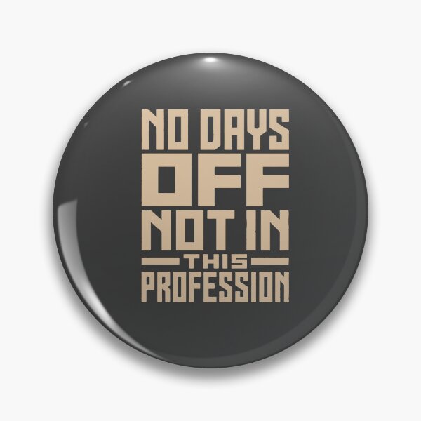 Item preview, No Days Off Not In This Profession | Nurse Typography Design designed and sold by KiwyStudio.