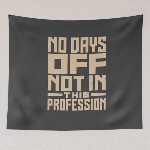 Item preview, No Days Off Not In This Profession | Nurse Typography Design designed and sold by KiwyStudio.