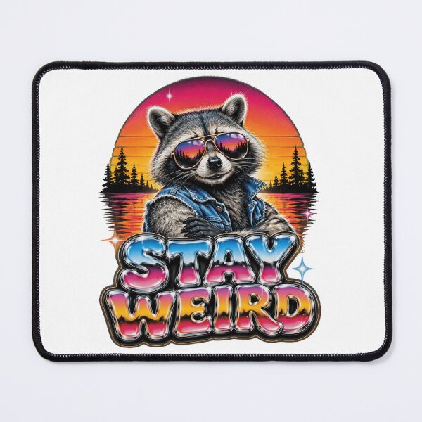 Item preview, Stay Weird "Funny Timothy Raccoon" : Raccoon Meme Design Quirky Animal Art Cute Woodland Humor designed and sold by SARAGOZ.