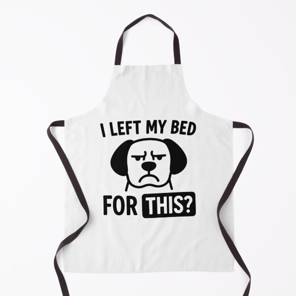 Item preview, Dog "I Left My Bed For This?" Funny Lazy Mood designed and sold by gunaone-design.