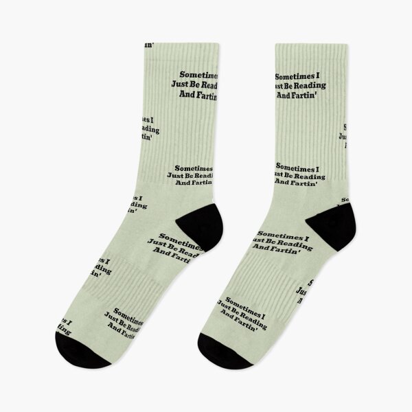 Item preview, Sometimes I Just Be Reading and Fartin Funny Book Lover Quote designed and sold by WakeNBake-Tees.