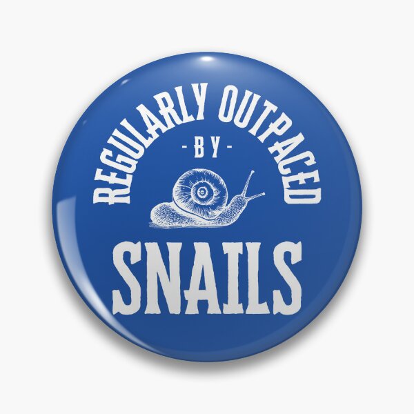 Item preview, Outpaced by Snails - slow runner designed and sold by HeathWayPrints.