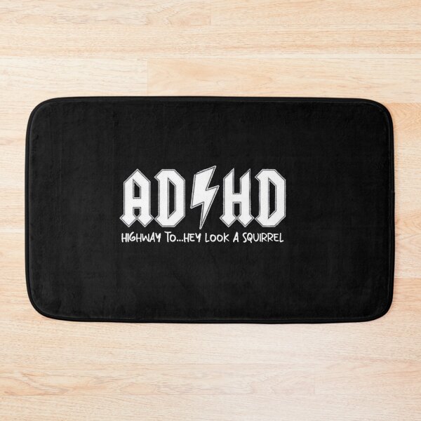 Item preview, ADHD Mental Health Highway to hey look a squirrel designed and sold by Gbriel3.