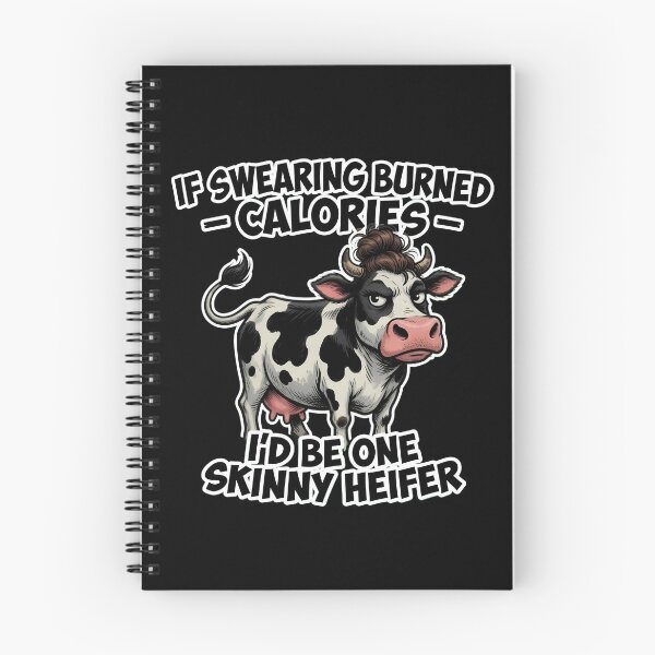 Item preview, If Swearing Burned Calories Skinny Heifer designed and sold by TshirtsOnline-.