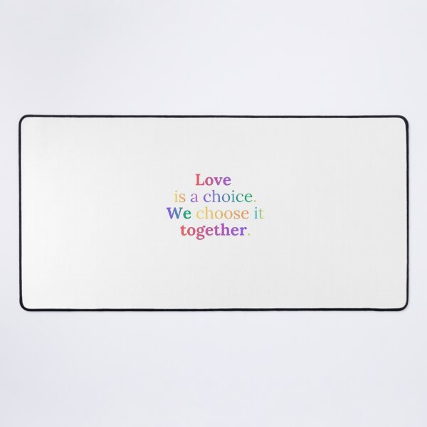 Item preview, Love is a choice. We choose it together. (rainbow colours)  designed and sold by MiriamStichel.