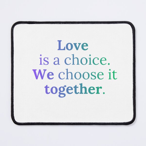 Item preview, Love is a choice. We choose it together. (Purple, green) designed and sold by MiriamStichel.