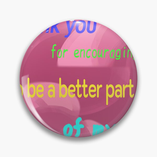 Item preview, Thank You for Encouraging Me designed and sold by MigWhimsy.