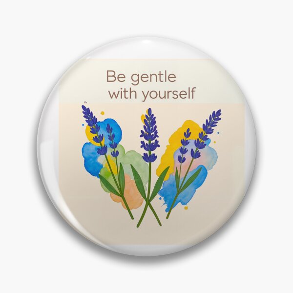 Item preview, Be gentle with yourself designed and sold by Helios Be. Lavsh.