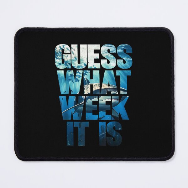 Item preview, Guess What Week It Is Shark Week Funny Ocean Fan designed and sold by PixlCrypt.