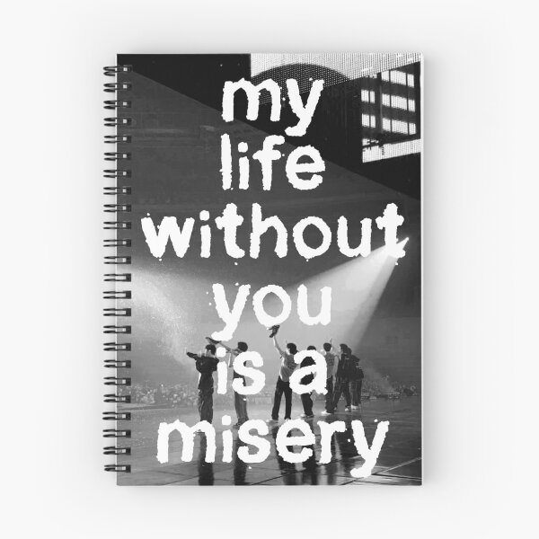 Item preview, My Life without You is a MISERY designed and sold by boredcreator.
