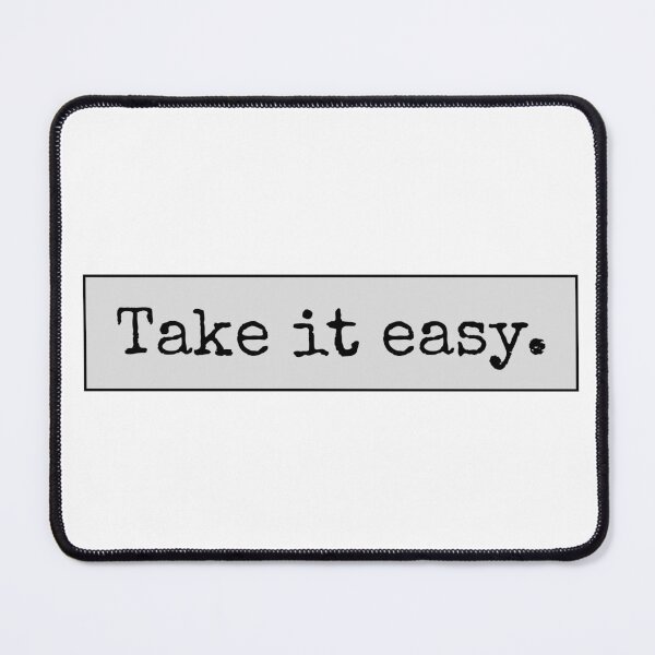 Item preview, Take It Easy designed and sold by PublicArtDesign.
