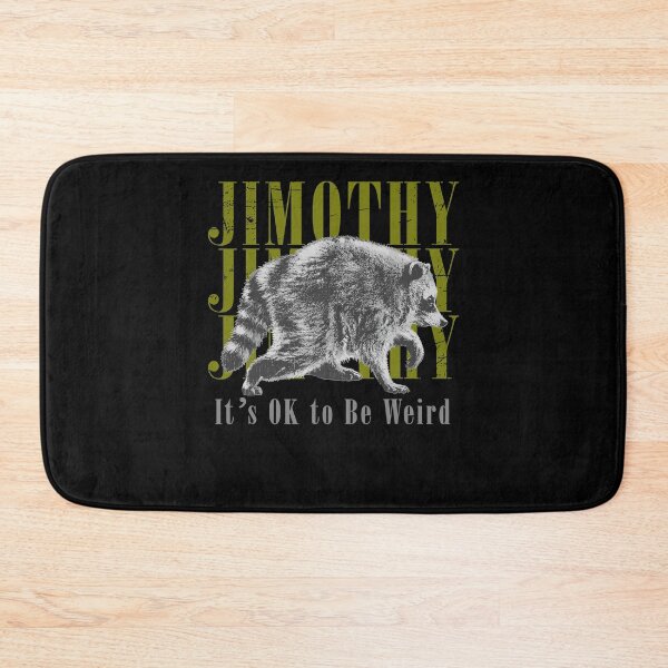 Item preview, Jimothy The Raccoon It's OK To Be Weird Funny Meme designed and sold by VioIneka.