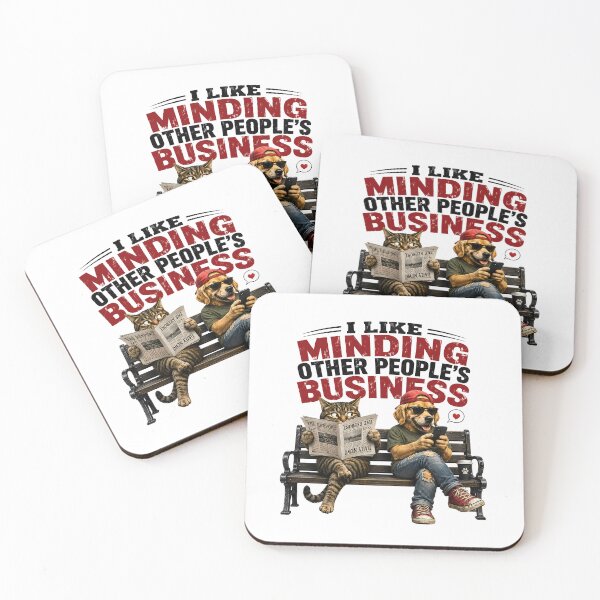 Item preview, I Like Minding Other People's Business Funny Cat and Dog designed and sold by AbderraimArt.