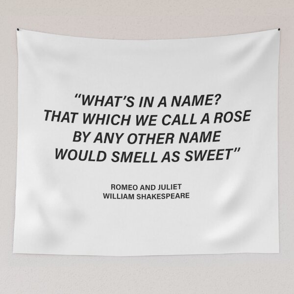 Item preview, What’s in a Name? That Which We Call a Rose — Romeo and Juliet Quote designed and sold by LiteraryRelics.