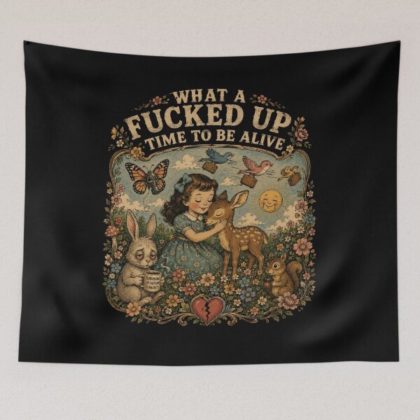 Item preview, What A Fucked Up Time To Be Alive Retro Vintage Aesthetic  designed and sold by Crystal-Tree.