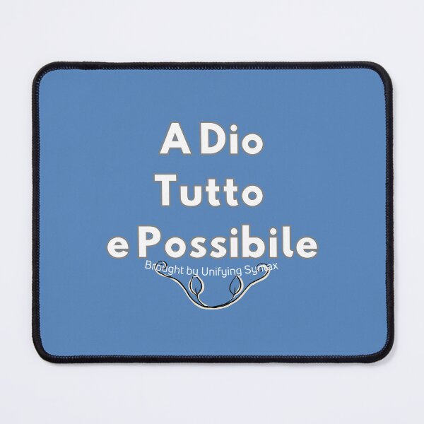 Item preview, A Dio Tutto e Possible - Inspirational & Motivational Faith Items designed and sold by UnifyingSyntax.