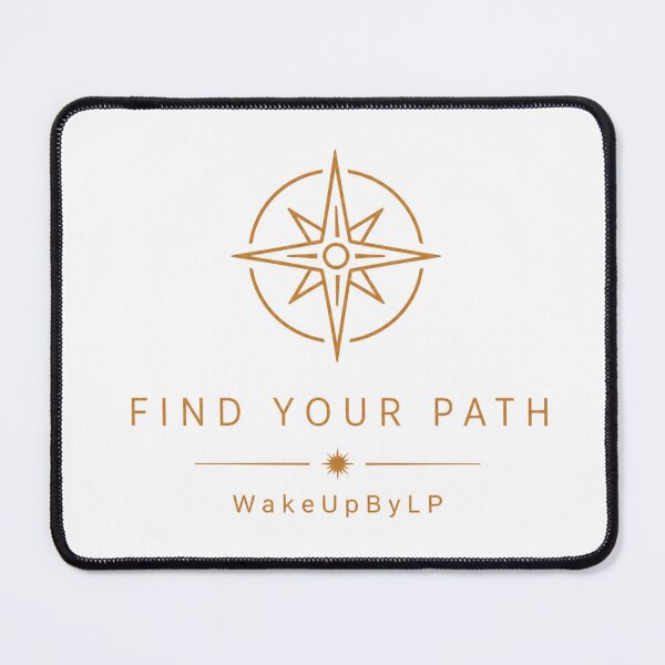 Item preview, Find Your Path designed and sold by WakeUpByLP.