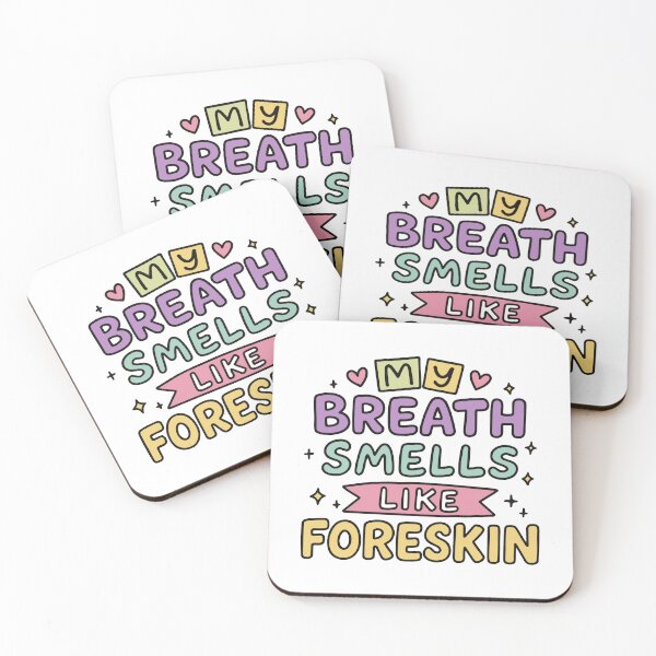 Item preview, My Breath Smells Like... - Funny Adult Humor Cursed Meme designed and sold by gunaone-design.
