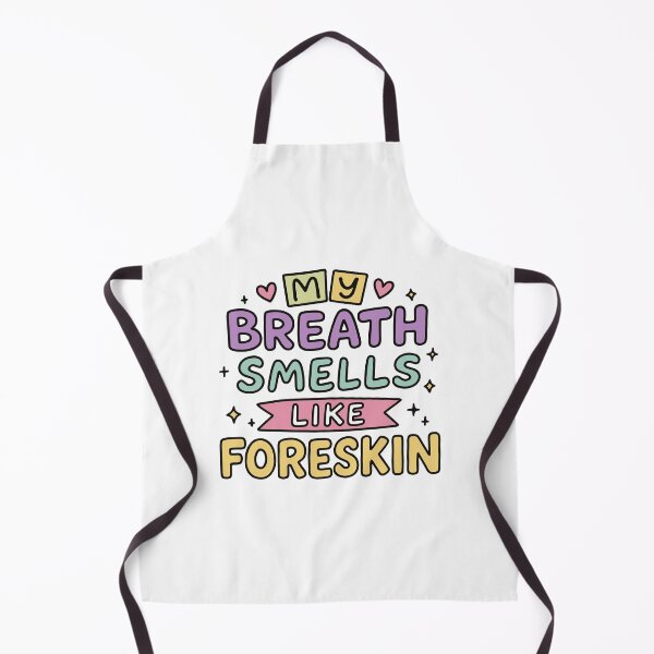 Item preview, My Breath Smells Like... - Funny Adult Humor Cursed Meme designed and sold by gunaone-design.
